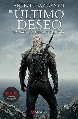 GERALT DE RIVIA 1 EL ULTIMO DESEO