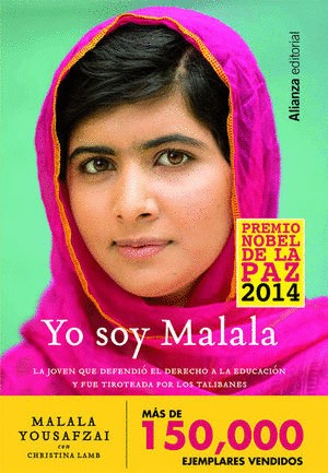 YO SOY MALALA. LA JOVEN QUE DEFENDIO EL DERECHO A LA EDUCACION Y FUE TIROTEADA POR LOS TALIBANES