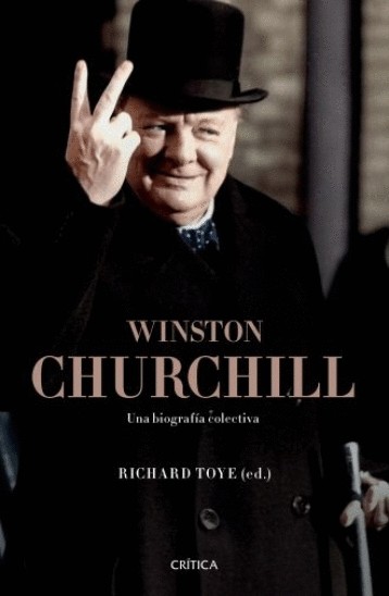 WINSTON CHURCHILL. UNA BIOGRAFIA COLECTIVA