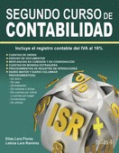 SEGUNDO CURSO DE CONTABILIDAD. INCLUYE EL REGISTRO CONTABLE DEL IVA AL 16%