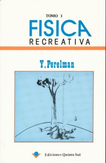 FISICA RECREATIVA TOMO 1