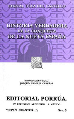 HISTORIA VERDADERA DE LA CONQUISTA DE LA NUEVA ESPAÑA