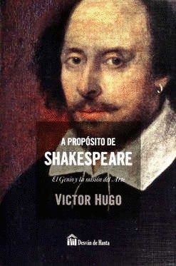 A PROPOSITO DE SHAKESPEARE. EL GENIO Y LA MISION DEL ARTE