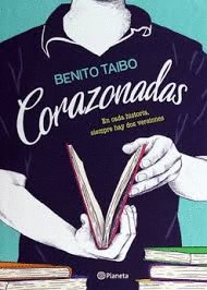 CORAZONADAS. EN CADA HISTORIA SIEMPRE HAY DOS VERSIONES