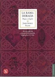 RAMA DORADA LA. MAGIA Y RELIGION